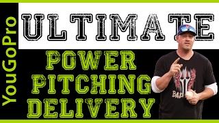 How To:  The Ultimate Power Pitching Delivery!