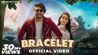 Bracelet | Gulzaar Chhaniwala | Renuka Panwar | Haryanvi Song 2023