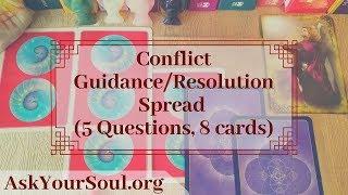 Conflict Guidance/Resolution Spread (5 Qs, 8 cards)