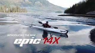 Introducing the Epic 14X