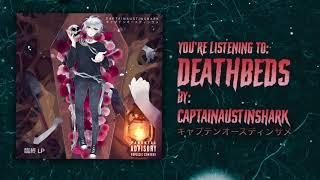 Captainaustinshark - Deathbeds (lyric video)