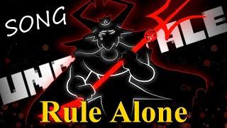 "Rule Alone" || An Asgore/Undertale ORIGINAL SONG