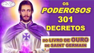 OS PODEROSOS 301 DECRETOS DO LIVRO DE OURO DE SAINT GERMAIN  - EU SOU