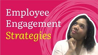 Employee Engagement Strategies for 2021: Best ways to improve participation | Roadmap for success