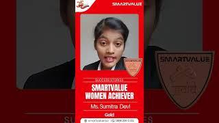 Ms. Sumitra Devi_Gold, Smart Value Women Achiever #smartvaluelimited #smartvaluetraining