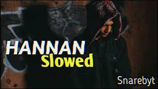 Snarebyt `| Hannan -  Baan (Slowed) 