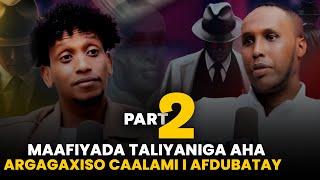 PART 2: QAABKI LA I AFDUBEY, GABARTI CADAANKA AN JECLA E IKALA DOORSIISAY AYADA AMA DIINTAYDA