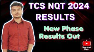 TCS NQT 2024 Results || New Phase Results Update