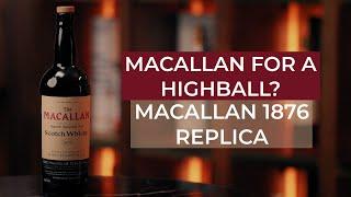 Macallan 1876 Replica