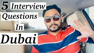 5 Common Interview Question In Dubai | Dubai Jobs