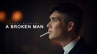 A Broken Man | Peaky Blinders