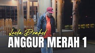 Loela Drakel - ANGGUR MERAH 1 (Official Lyrics Video)