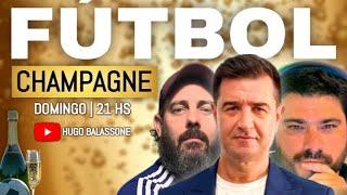  ARRANCA FÚTBOL CHAMPAGNE | Primer programa junto a CARRAFIELLO y LEO MdQ | Domingos 21 hs