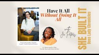 Have It All Without Doing It All with Jo Peters