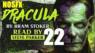 Dracula NOSFX Chapter 22 - Full Dramatised Audiobook