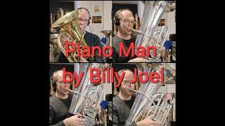 Piano Man - by Billy Joel for Tuba Quartet - Arr. Tim Olt - Played by Daniel Ridder