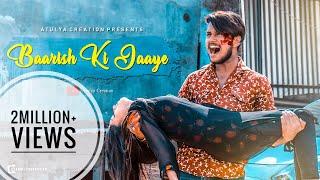 Baarish Ki Jaaye | B Praak | Jaani | Atulya, Divya, Siddhant