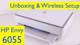 HP Envy 6055 All-in-one Printer Unboxing and Wireless Setup with Ink Installation- Mac/Windows/iOS