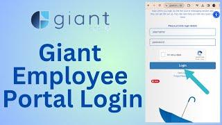 How to Login into Giant Employee Portal Online? #Quickguide