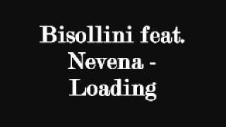 Bisollini feat. Nevena - Loading [2011]