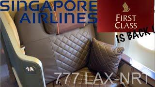 Singapore Airlines First Class is back! | 777 fifth freedom LAX-NRT