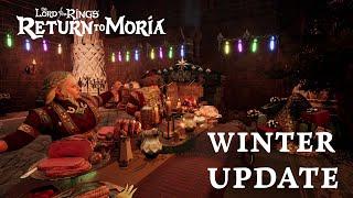 The Lord of the Rings: Return to Moria™ - Winter Update