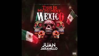 JUAN JARAMILLO DJ - THIS IS MY MOMENT (MEXICO)