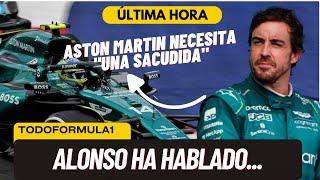 F1 HOY:  Alonso cree que Aston Martin necesita "una sacudida"