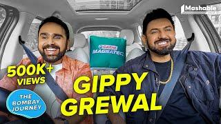 The Bombay Journey ft. Gippy Grewal with Siddharth Aalambayan - EP89