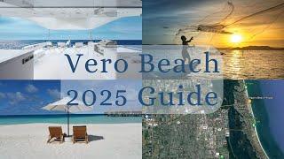 [2025] VERO BEACH FLORIDA | A-to-Z Guide (What you need to know)