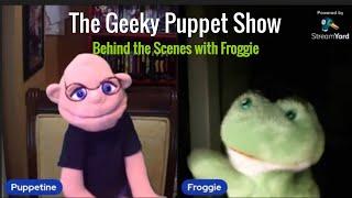 The Geeky Puppet Show: Froggie Prepares For The Show.