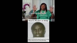 Natania Reuben on Diddy