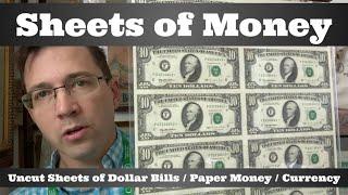 Sheets of Money - Uncut Sheets of Dollar Bills / Notes / Paper Money / Currency - What's It Worth?