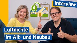 Energiesparkommissar erklärt: Die Luftdichtheit von Gebäuden | Baufinanzierung leicht gemacht