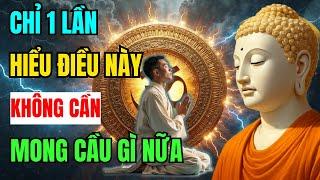 Chỉ Cần 1 Lần Tỉnh Ngộ – Cả Đời Không Phải Cầu Gì Nữa