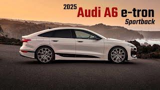 2025 Audi A6 e-tron Sportback - Exceptional Efficiency and Performance