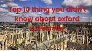 10 Things You Didn't Know About Oxford University