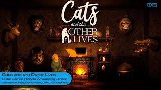 Cats and the Other Lives (Gameplay)