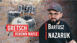 Uniwersalny zestaw perkusyjny Gretsch Renown Maple | Test Beatit TV