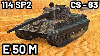 E 50 M, 114 SP2, CS - 63 | WOT Blitz Pro Replays