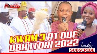 KWAM 3 ( K1 SING-ALIKE) MOMENT AT ODE OBA ITORI 2022 #k1theultimate #ODEOBAITORI #hakmatetv