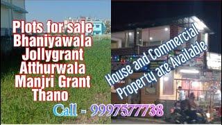 Residencial and Commercial Plots and Land for sale in Atthurwala , Bhaniyawala, Jollygrant Dehradun