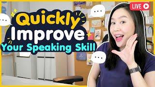 How to quickly improve your speaking skills! เทคนิคฝึก ให้พูดได้โปร | English Chitchat