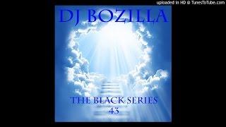 DJ Bozilla - The Classix Mix 2017