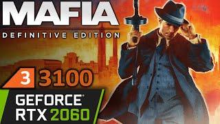 RTX 2060 6GB | Mafia Definitive Edition | 1080p 4K 1440p 1800p | Remake | Ryzen 3 3100