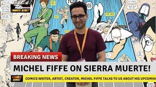 COMICS BURST!! EPISODE 14: MICHEL FIFFE INTERVIEW!!