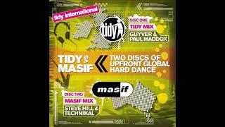 Tidy International   Tidy Vs Masif   CD 2  Mixed by Steve Hill & Technikal 2009