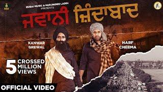 Jawani Zindabad [Official Video] Kanwar Grewal | Harf Cheema| Latest Punjabi Songs 2020| Rubai Music