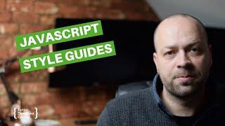 JavaScript Style Guides: What are they and which one to use?