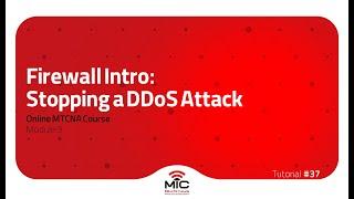 Firewall in RouterOS: Stopping a DDoS Attack